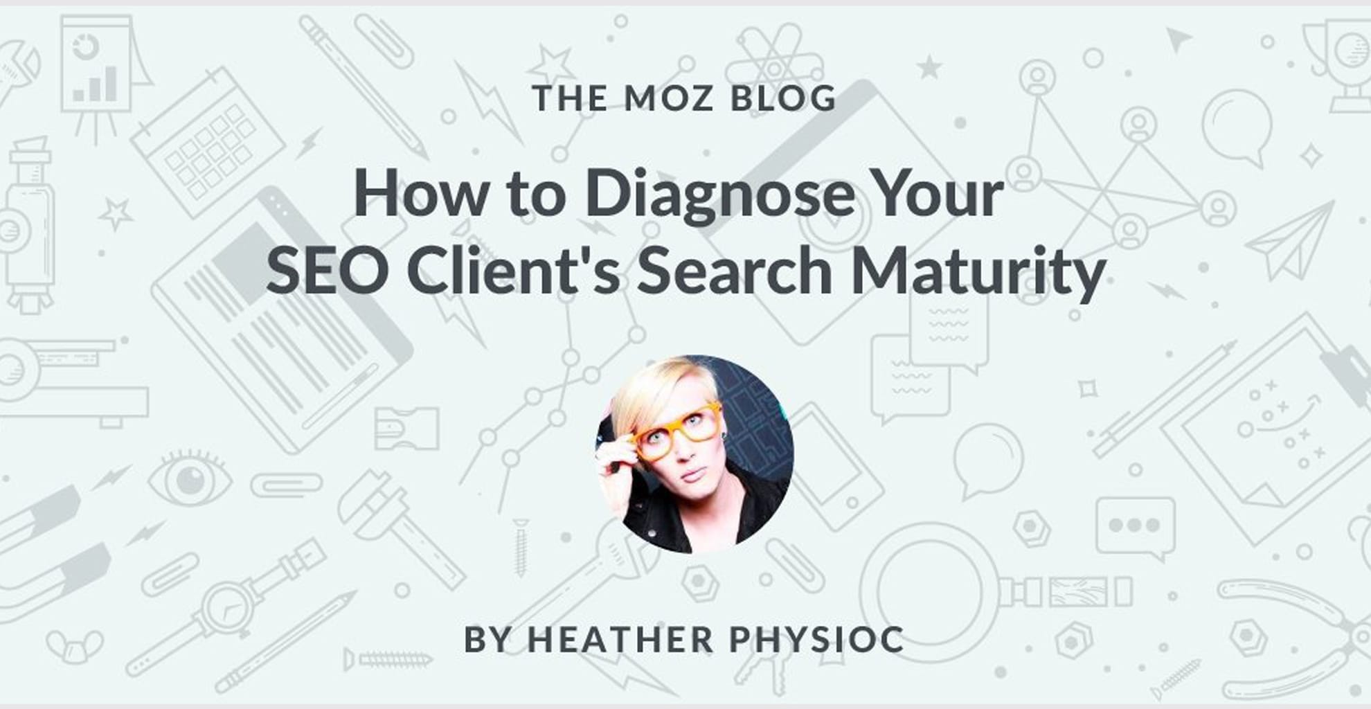 How to Diagnose Your SEO Clients Search Maturity